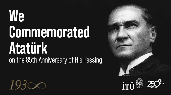 We Commemorated Atatürk on the 85th Anniversary of His Passing Görseli