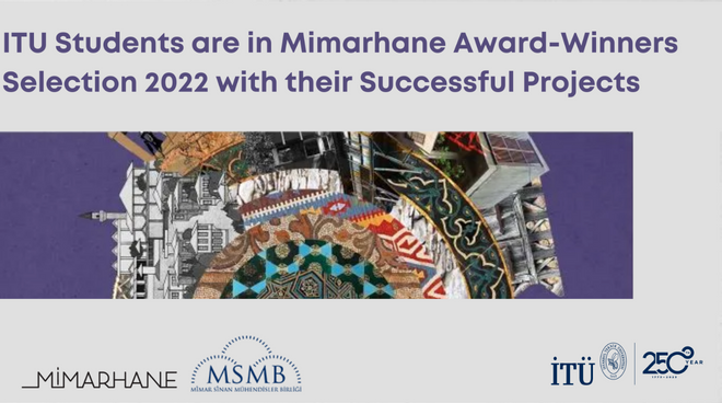 ITU Students are in Mimarhane Award-Winners Selection 2022 with their Successful Projects Görseli