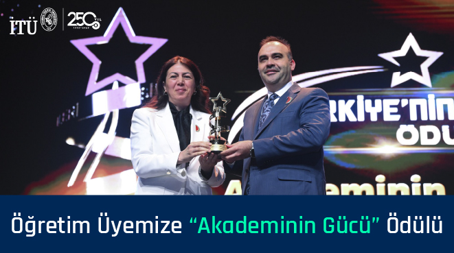 Öğretim Üyemize “Akademinin Gücü” Ödülü Görseli