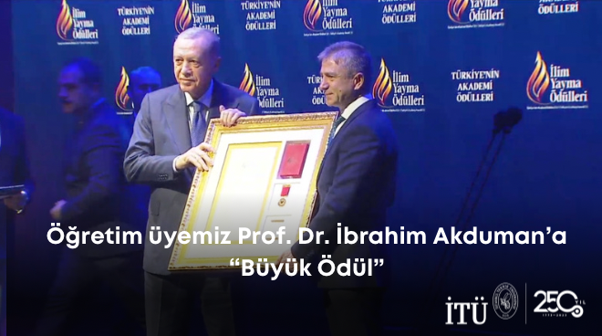 Öğretim üyemiz Prof. Dr. İbrahim Akduman’a “Büyük Ödül” Görseli
