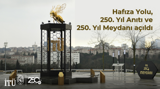 Hafıza Yolu, 250. Yıl Anıtı ve 250. Yıl Meydanı Açıldı Görseli