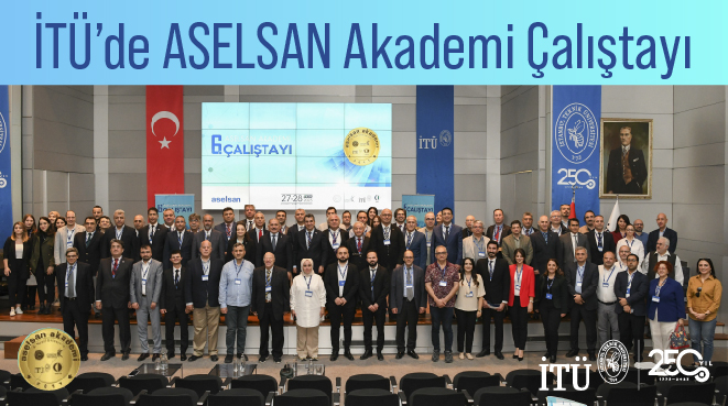 İTÜ’de ASELSAN Akademi Çalıştayı Görseli