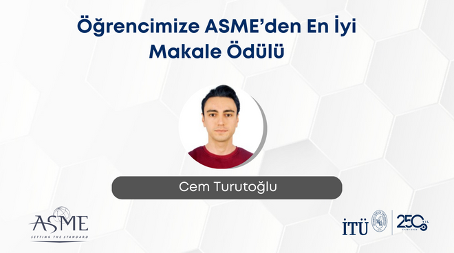 Öğrencimize ASME’den En İyi Makale Ödülü Görseli