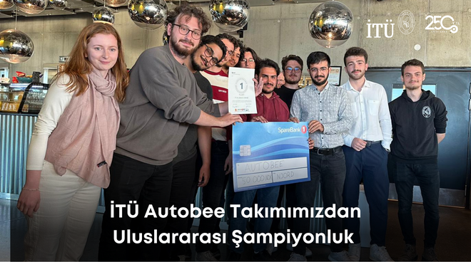 İTÜ Autobee Takımımızdan Uluslararası Şampiyonluk Görseli