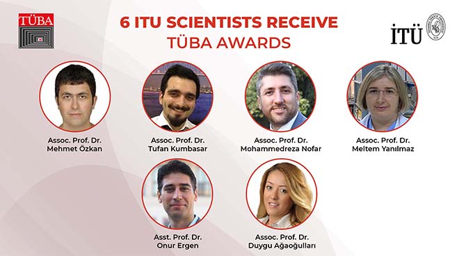 6 ITU Scientists Receive TÜBA Awards Görseli