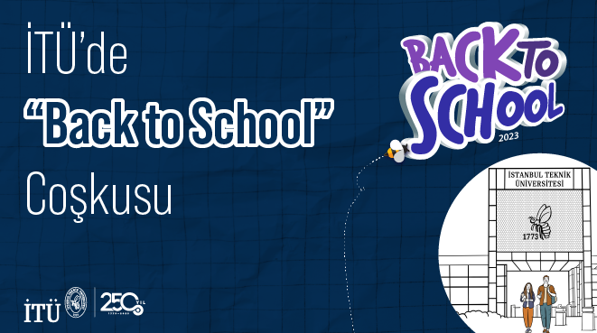 İTÜ’de “Back to School” Coşkusu Görseli