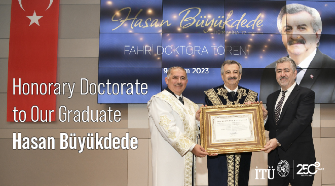 Honorary Doctorate to Our Graduate Hasan Büyükdede Görseli