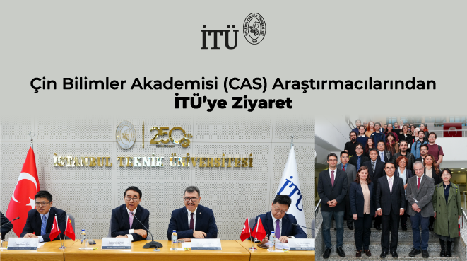 Çin Bilimler Akademisi (CAS) Araştırmacılarından İTÜ’ye Ziyaret Görseli