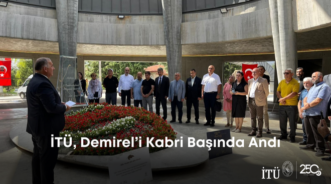 İTÜ, Demirel’i Kabri Başında Andı Görseli