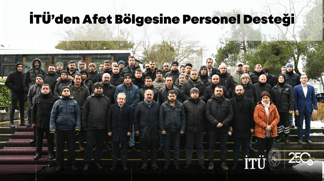 İTÜ’den Afet Bölgesine Personel Desteği Görseli