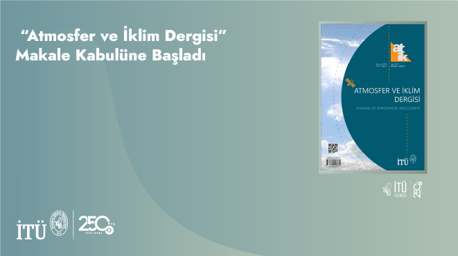 “Atmosfer ve İklim Dergisi” Makale Kabulüne Başladı Görseli