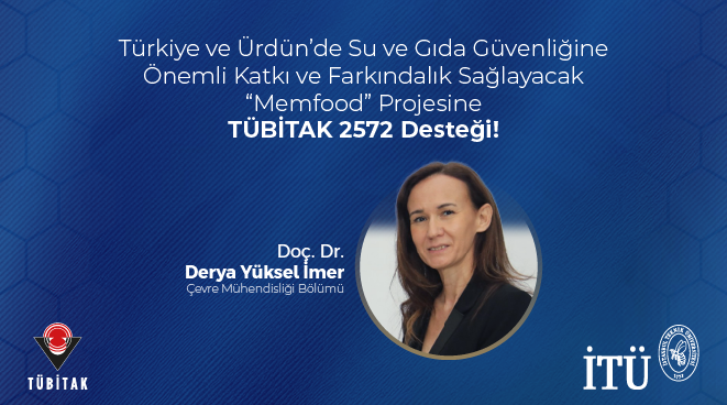 Türkiye ve Ürdün’de Su ve Gıda Güvenliğine Önemli Katkı ve Farkındalık Sağlayacak “Memfood” Projesine TÜBİTAK 2572 Desteği Görseli
