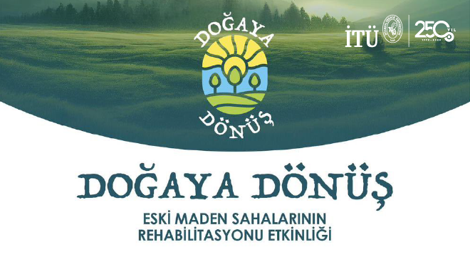 “Doğaya Dönüş” ile Eski Maden Sahalarının Rehabilitasyonu Görseli