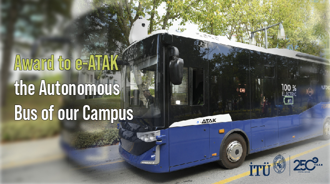 Award to e-ATAK, the Autonomous Bus of our Campus Görseli