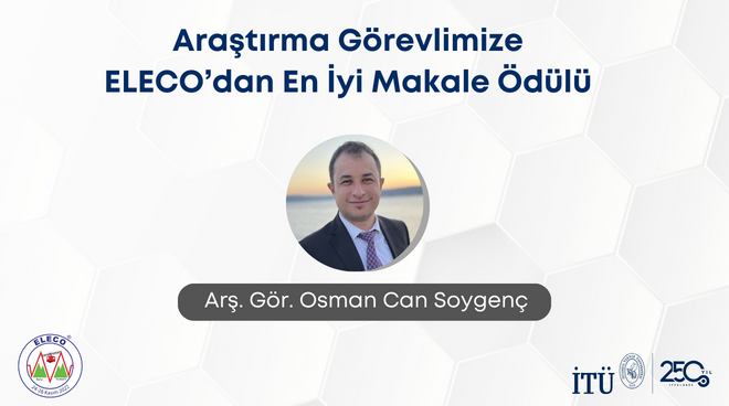 Araştırma Görevlimize ELECO’dan En İyi Makale Ödülü Görseli
