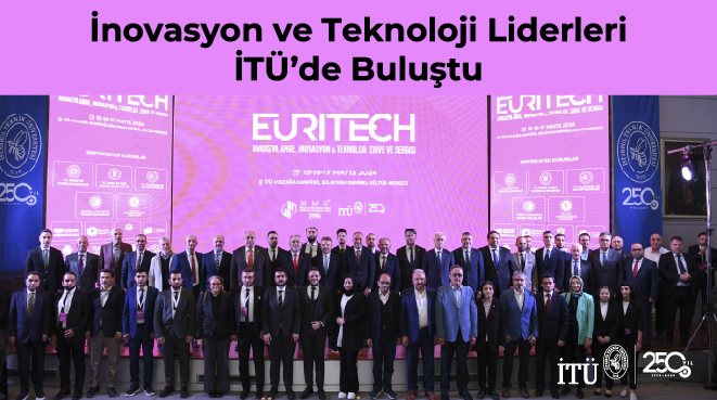 İnovasyon ve Teknoloji Liderleri İTÜ’de Buluştu Görseli