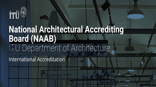 Third NAAB Accreditation to ITU Architecture Department Görseli
