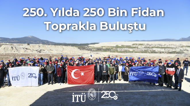 250. Yılda 250 Bin Fidan Toprakla Buluştu Görseli