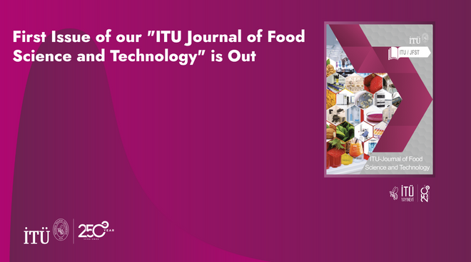 “ITU Journal of Food Science and Technology” Started Publishing Görseli
