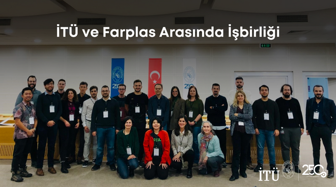 İTÜ ve Farplas Arasında İşbirliği Görseli