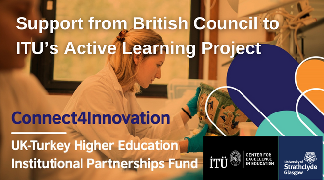 Support from British Council to ITU’s Active Learning Project Görseli