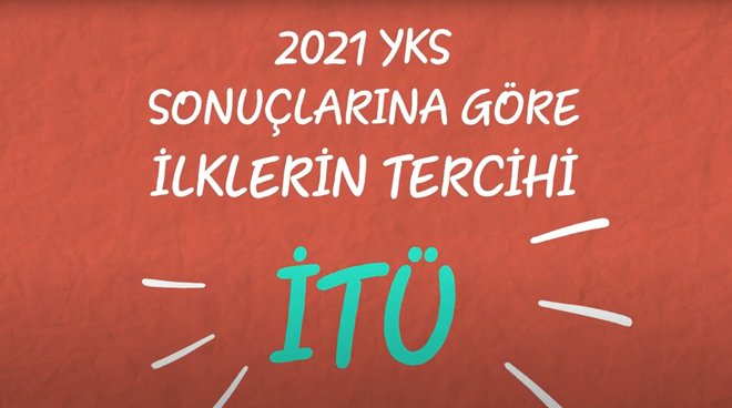 2021 YKS Sonuçlarına Göre Dereceye Girenlerin Tercihi İTÜ Oldu Görseli