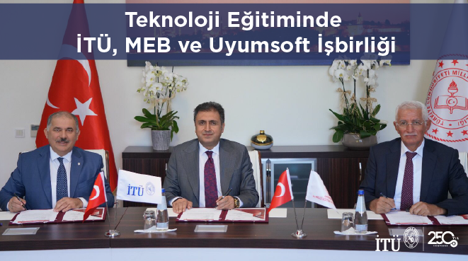 Teknoloji Eğitiminde İTÜ, MEB ve Uyumsoft İşbirliği Görseli