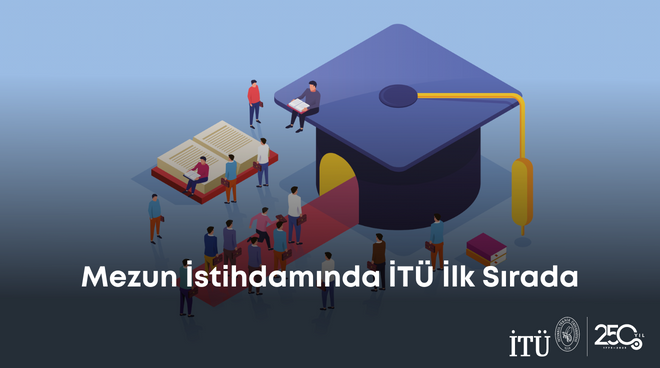 Mezun İstihdamında İTÜ İlk Sırada Görseli