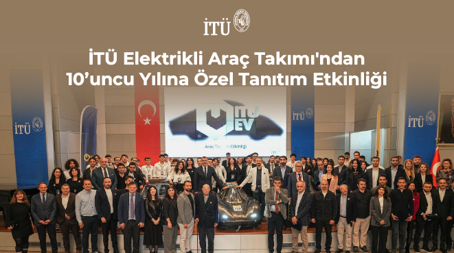 İTÜ Elektrikli Araç Takımı'ndan 10’uncu Yılına Özel Tanıtım Etkinliği Görseli