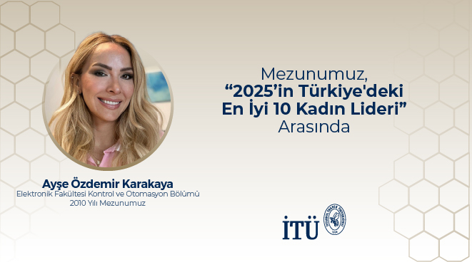 Mezunumuz, “2025’in Türkiye'deki En İyi 10 Kadın Lideri” Arasında Görseli