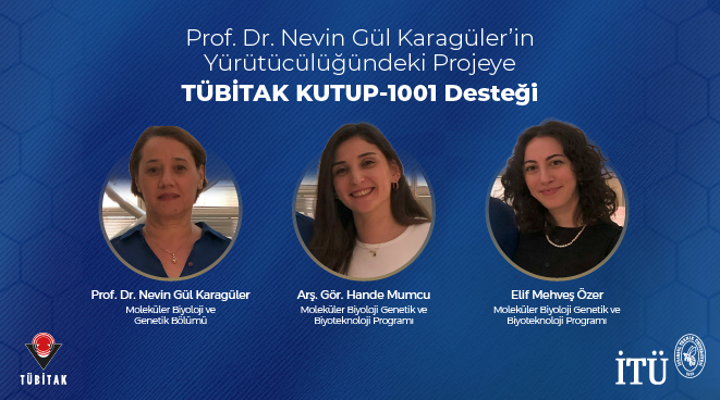 Prof. Dr. Nevin Gül Karagüler’in Yürütücülüğündeki Projeye TÜBİTAK KUTUP-1001 Desteği Görseli