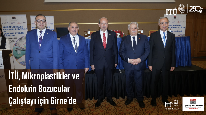 İTÜ Mikroplastikler ve Endokrin Bozucular Çalıştayı İçin Girne’de Görseli