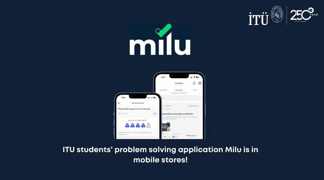 ITU students’ problem solving application Milu is in mobile stores! Görseli