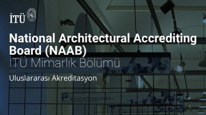 İTÜ Mimarlık Bölümüne Üçüncü Kez NAAB Akreditasyonu Görseli