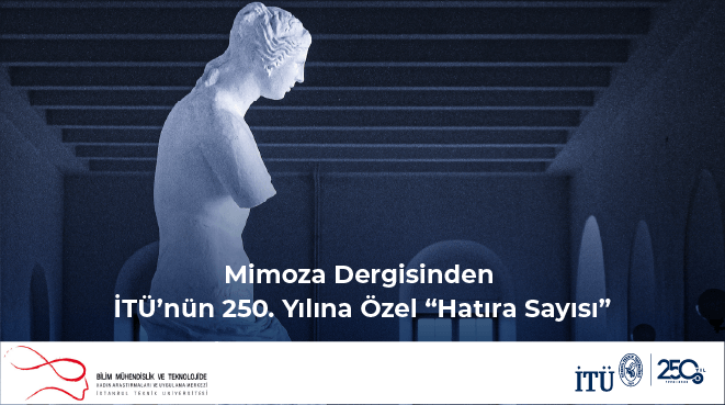 Mimoza Dergisinden İTÜ’nün 250. Yılına Özel “Hatıra Sayısı” Görseli