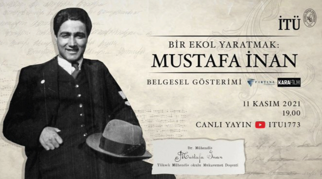 İTÜ’nün Efsane Hocası Prof. Dr. Mustafa İnan Anısına Belgesel Görseli