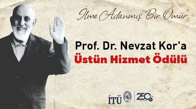 İTÜ’den Prof. Dr. Nevzat Kor’a Üstün Hizmet Ödülü Görseli