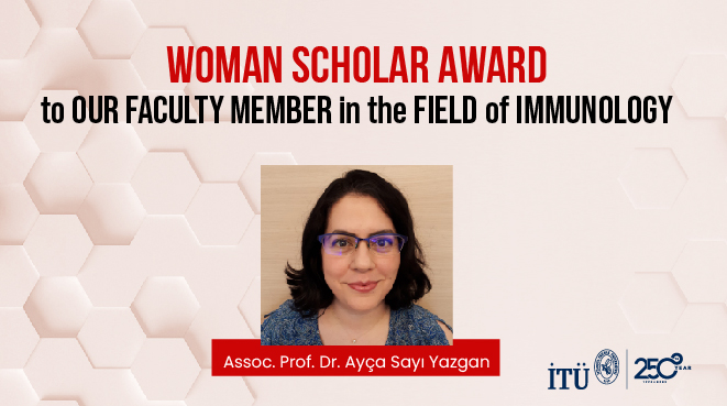 Woman Scholar Award to Our Faculty Member in the Field of Immunology Görseli