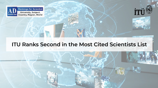 ITU Ranks Second in the Most Cited Scientists List Görseli