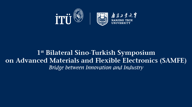 SAMFE 2025: İTÜ ve Nanjing Tech Üniversitesi İş Birliğiyle İnovasyon ve Sanayi Arasında Köprü Görseli