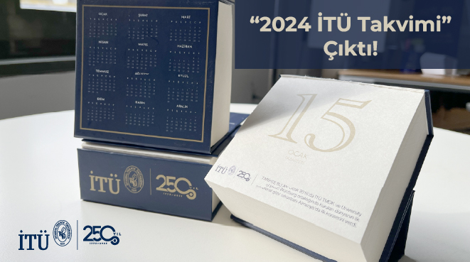 “2024 İTÜ Takvimi” Çıktı! Görseli