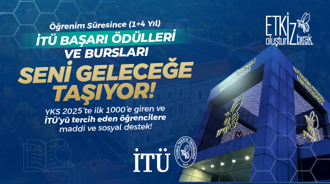 İTÜ’yü Tercih Edecek Öğrencilere Burs ve Ödüller! Görseli