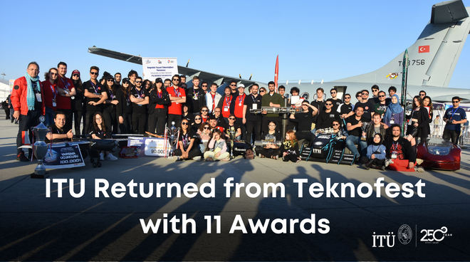 ITU Returned from Teknofest with 11 Awards Görseli