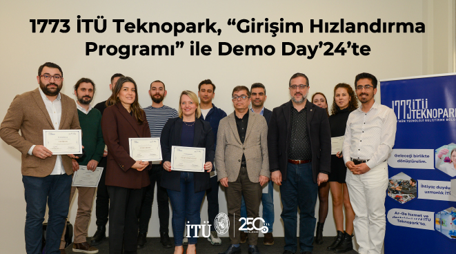 1773 İTÜ Teknopark, “Girişim Hızlandırma Programı” ile Demo Day’24’te Görseli