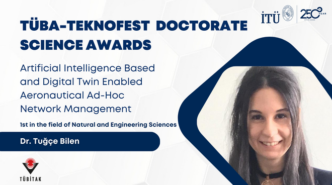 Our Graduate Won First Place in TÜBA-Teknofest Doctorate Science Awards Görseli