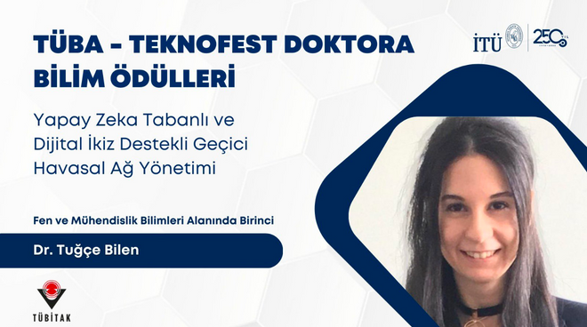 Mezunumuza TÜBA-Teknofest Doktora Bilim Ödülleri’nde Birincilik Görseli