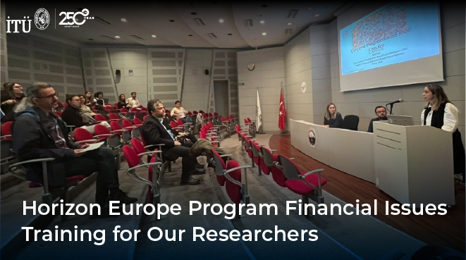 Horizon Europe Program Financial Issues Training for Our Researchers Görseli