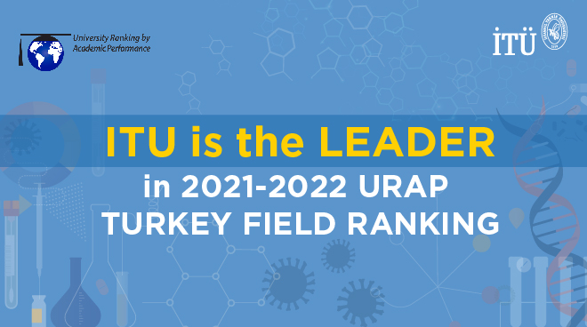 ITU is Turkey’s Leader in 18 Fields Görseli