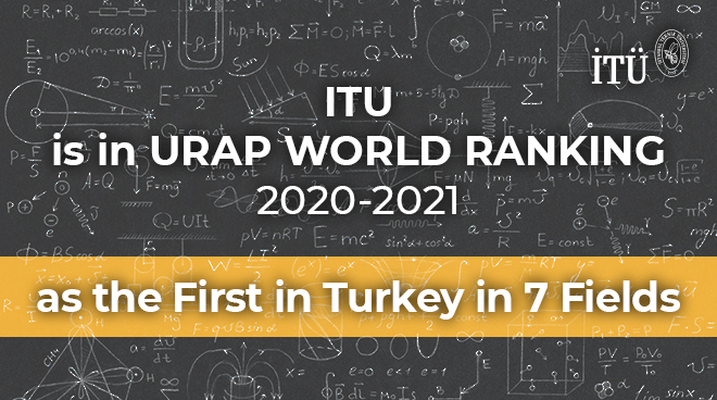 ITU is the Leader in Turkey in 7 Fields of the URAP Ranking Görseli