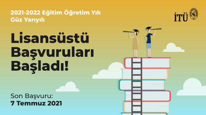 2021-2022 Eğitim Öğretim Yılı Güz Yarıyılı Lisansüstü Başvuruları Başladı Görseli